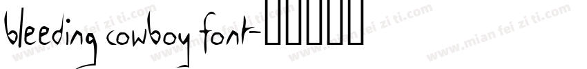 bleeding cowboy font字体转换